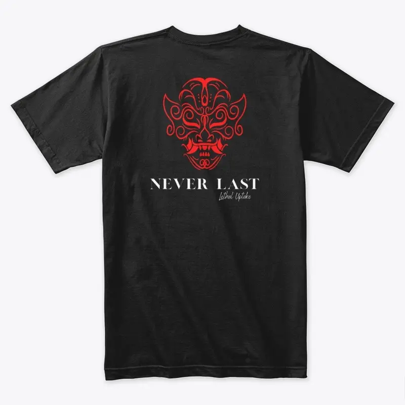 Never Last T-Shirt (Colors)